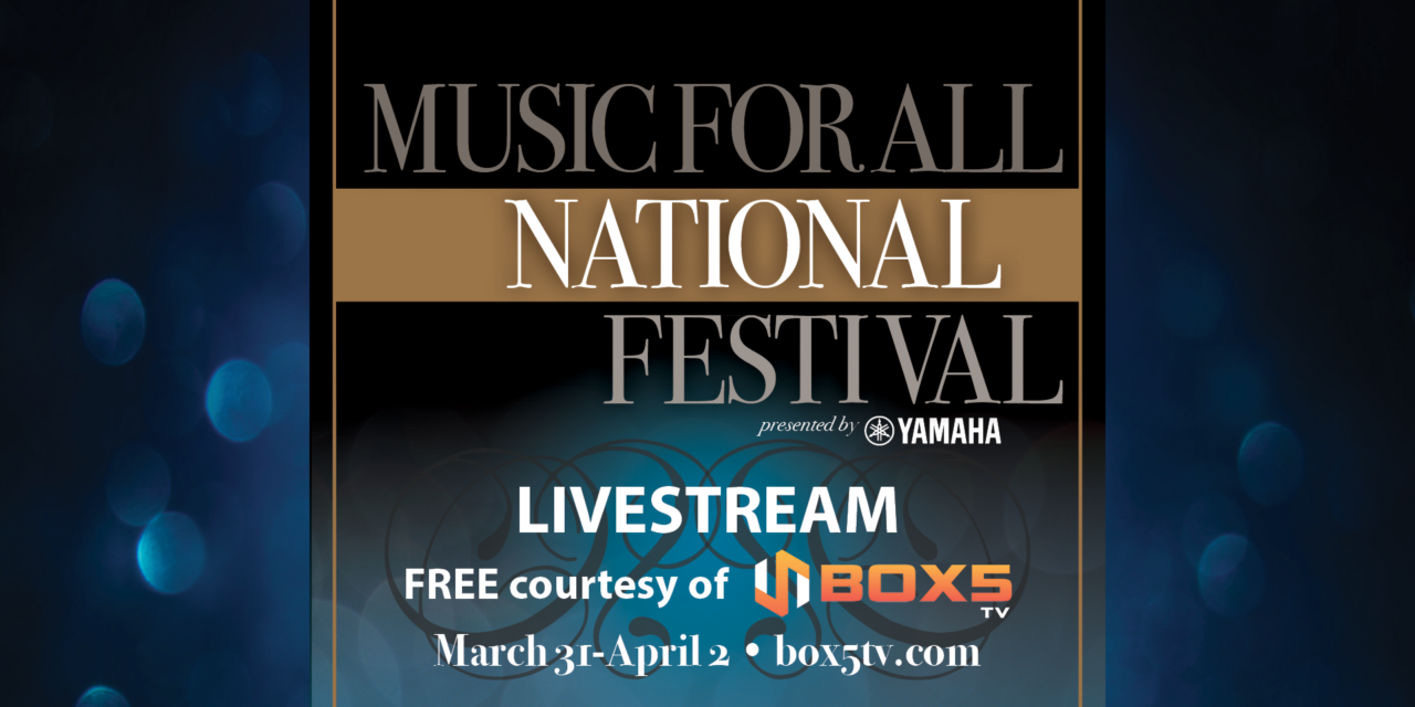 BOX5 Media to Livestream Music for All National Festival Concerts at No Cost to Viewers