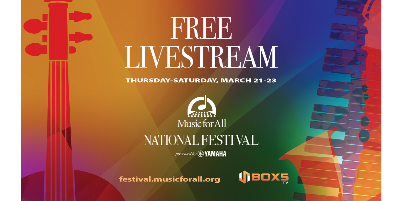 Free Livestream of Music for All National Festival Concerts
